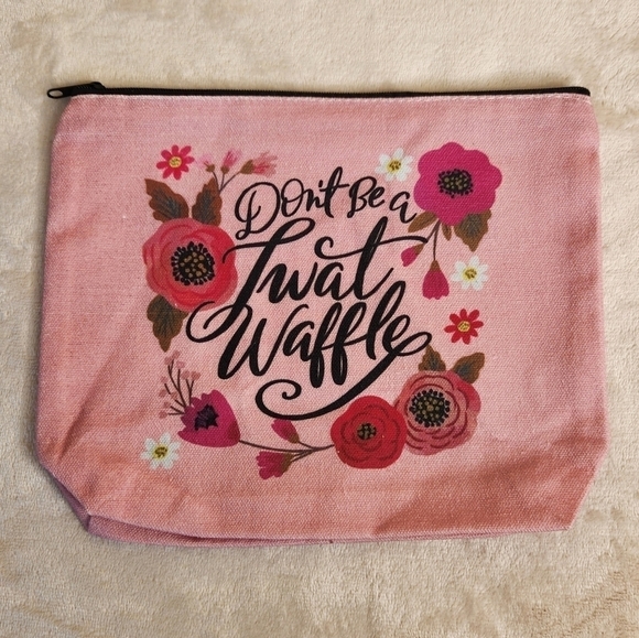 "Don't Be a Tw*t Waffle" Make Up Cosmetic Bag Zipper Pouch - Picture 1 of 8